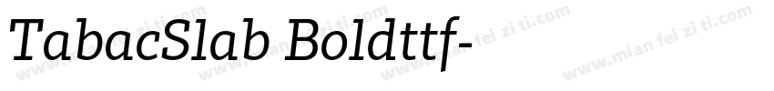 TabacSlab Boldttf字体转换